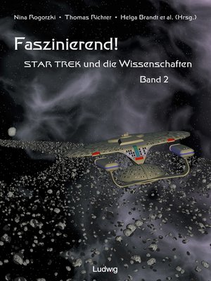 cover image of Faszinierend! Star Trek und die Wissenschaften Band 2